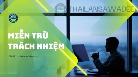 Miễn trừ trách nhiệm đối với Thái Lan Sawadee