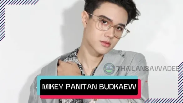 Mikey Panitan Budkaew: Chàng diễn viên lai Đức - Thái điển trai