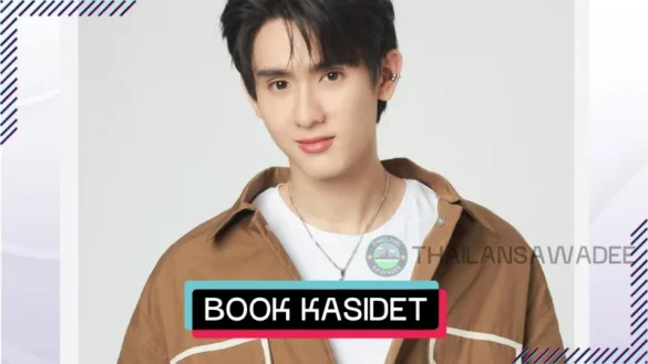 Book Kasidet Plookphol là ai? Tiểu sử, profile, wiki