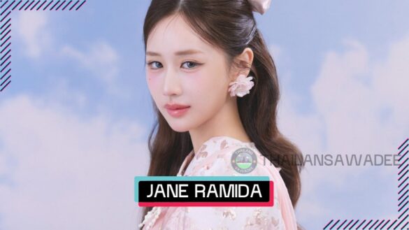 Jane Ramida Jiranorraphat là ai? Tiểu sử profile wiki lý lịch