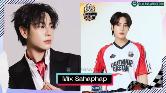 Mix Sahaphap Wongratch là ai? Profile wiki lý lịch tiểu sử