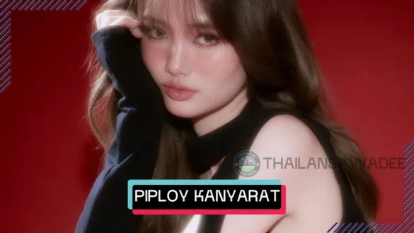 Piploy Kanyarat Ruangrung là ai? Tiểu sử profile wiki lý lịch
