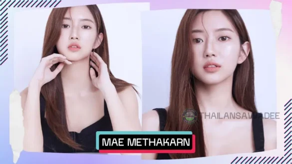 Mae Methakarn Anektanasuwan là ai? Tiểu sử profile lý lịch wiki