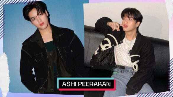 Ashi Peerakan Teawsuwan là ai? Tiểu sử profile lý lịch wiki