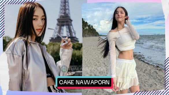 Cake Nawaporn Chansuk là ai? Tiểu sử profile wiki lý lịch