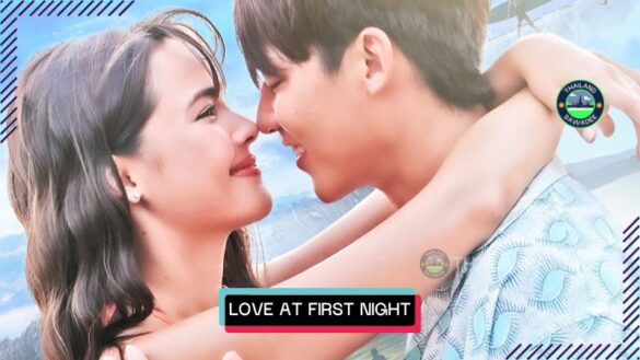 Love At First Night (2024) Dàn Diễn Viên | Nội Dung Tóm Tắt