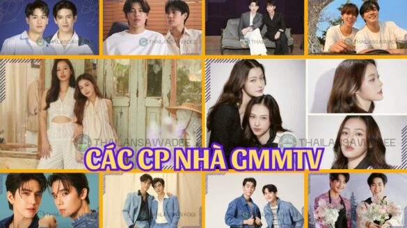 Các CP nhà GMMTV girllove boylove List Full