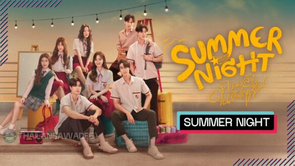 Summer Night 2024 - Diễn Viên | Nội Dung | Nhạc Phim