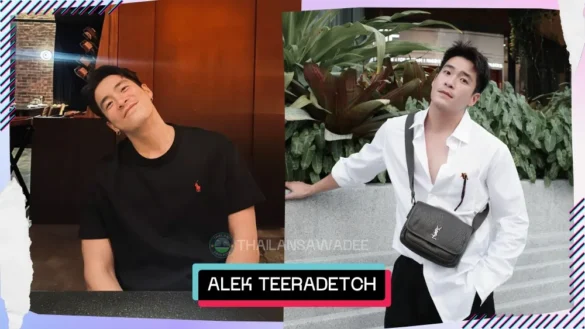 Alek Teeradetch Metawarayut là ai? Tiểu sử profile lý lịch wikipedia