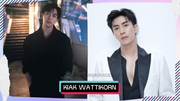 Kiak Wattikorn Permsubhirun là ai? Tiểu sử lý lịch wikipedia profile