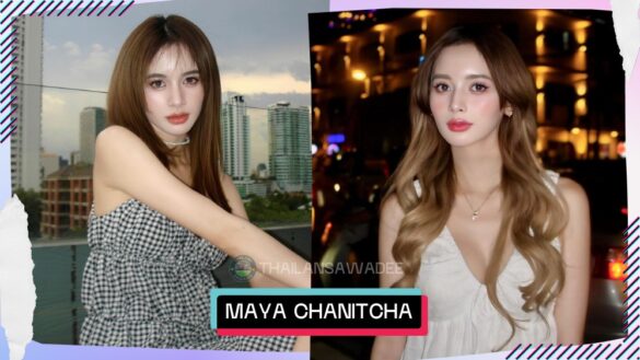 Maya Chanitcha Pimthong là ai? Tiểu sử lý lịch profile wikipedia