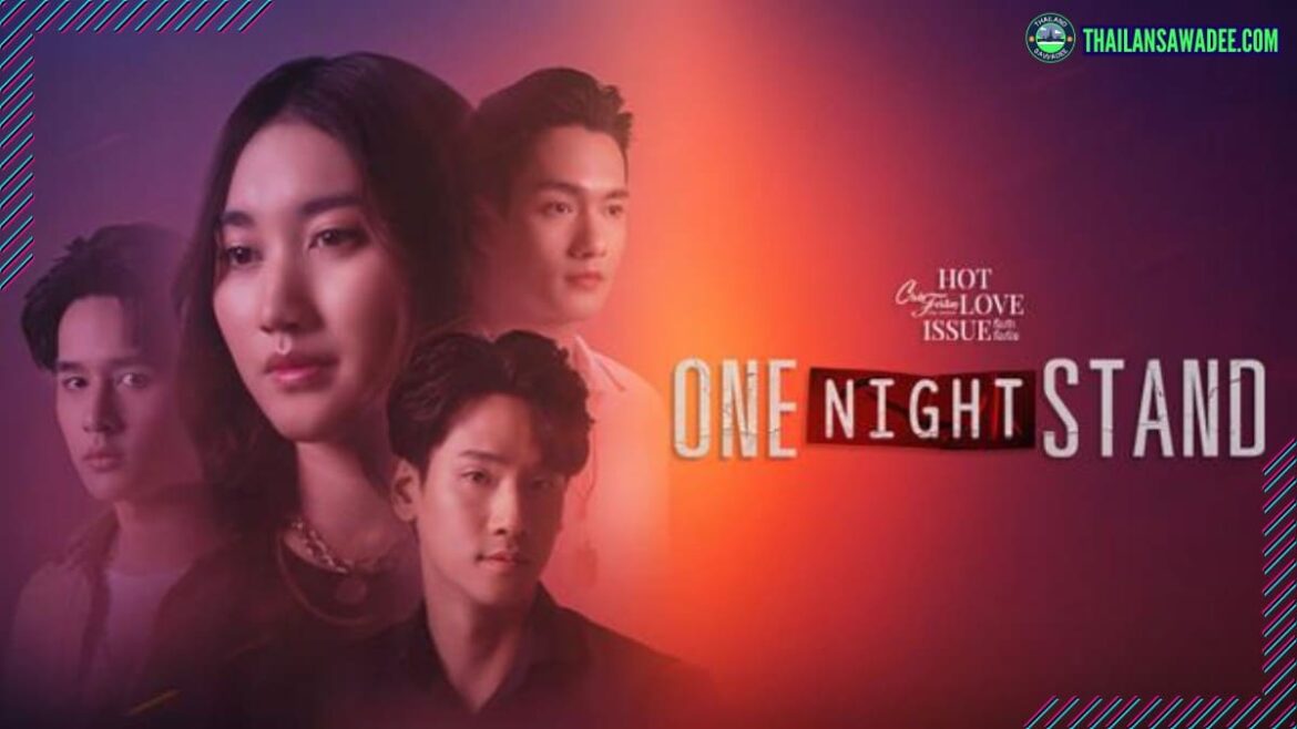 Club Friday Hot Love Issue: One Night Stand (2024) Dàn diễn viên và nội dung