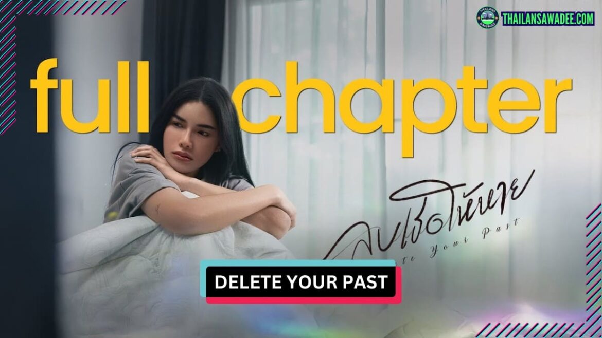 Delete Your Past (2024) Dàn diễn viên và nội dung