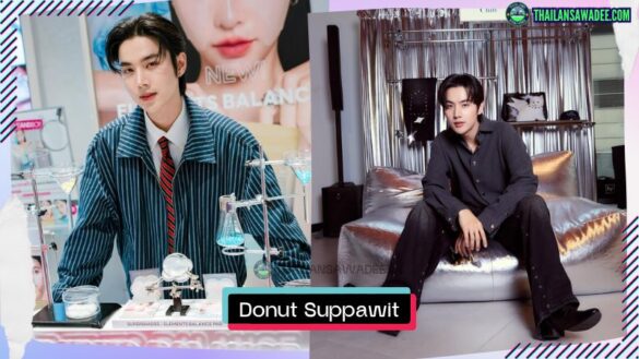 Donut Suppawit Thongyuen | Hồ sơ và con đường sự nghiệp