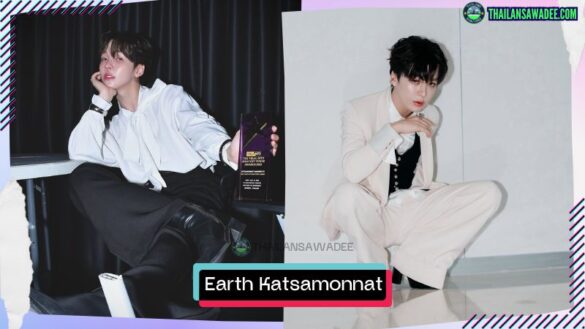 Earth Katsamonnat Namwirote | Hồ sơ và con đường sự nghiệp