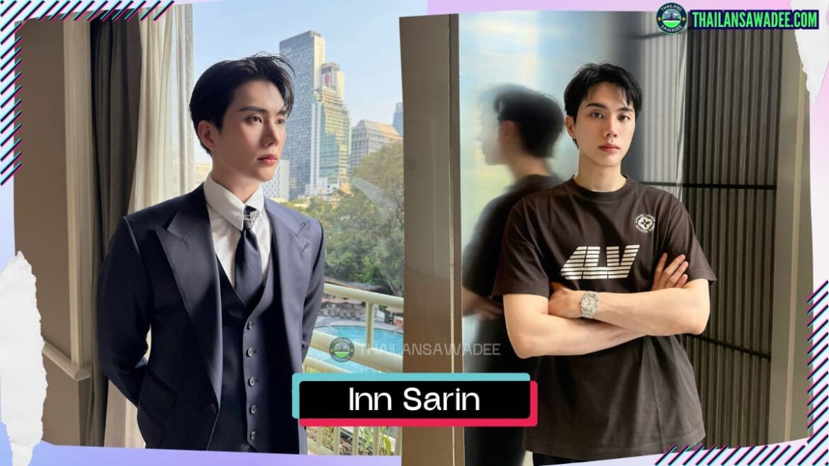 Inn Sarin Ronnakiat là ai? Tiểu sử lý lịch profile wikipedia