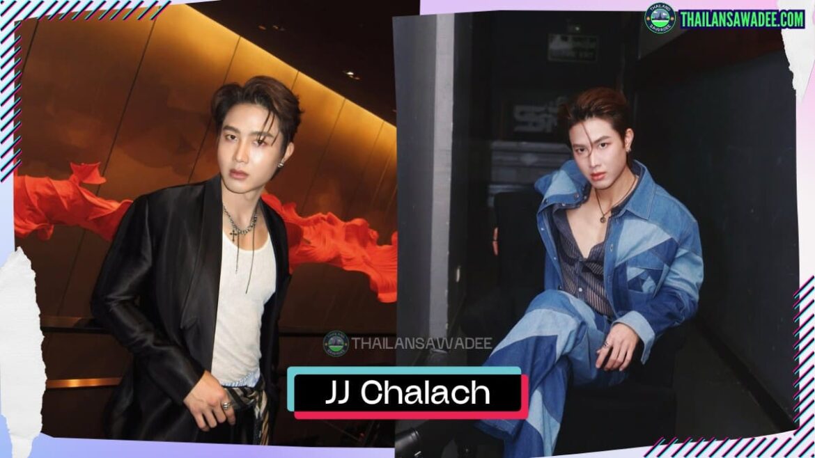 JJ Chalach Tantijibul là ai? Tiểu sử wikipedia lý lịch profile