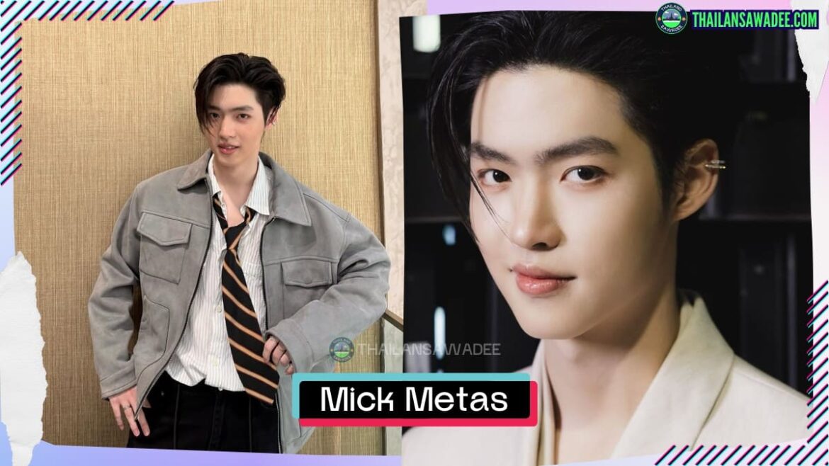 Mick Metas Opas-iamkajorn là ai? Tiểu sử lý lịch profile wikipedia