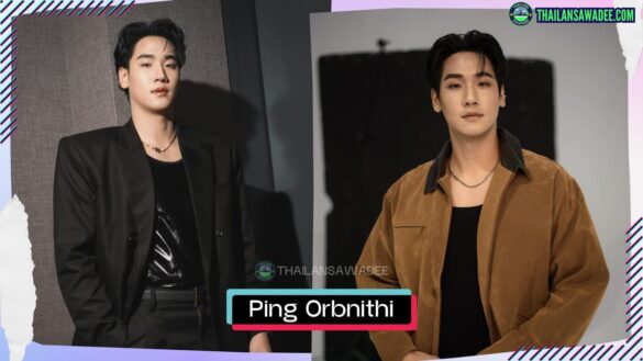 Ping Orbnithi Leelavetchabutr là ai? Tiểu sử lý lịch wikipedia profile