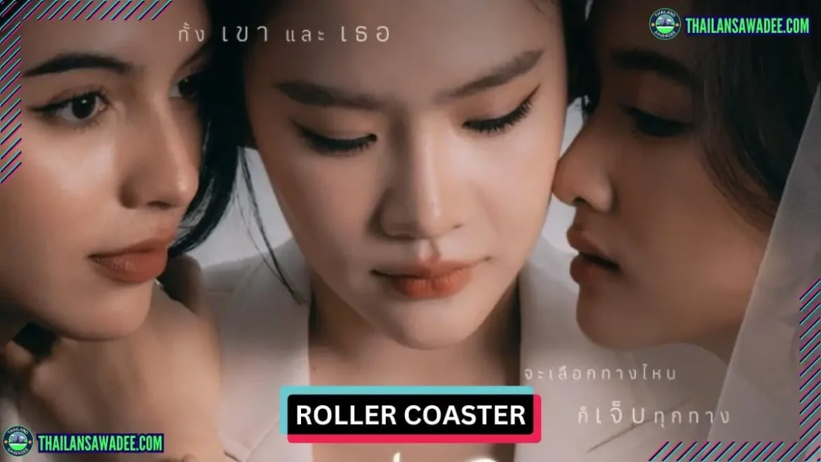 Roller Coaster The Series (2025) Dàn diễn viên và nội dung