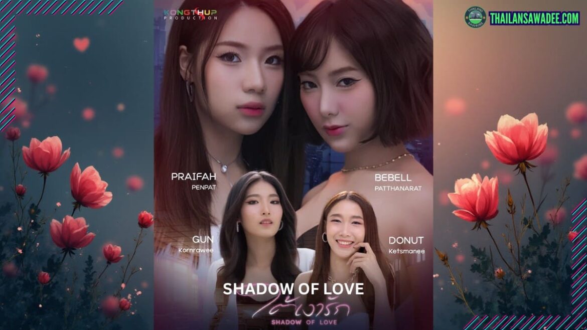 Shadow of Love | Nội dung và dàn diễn viên