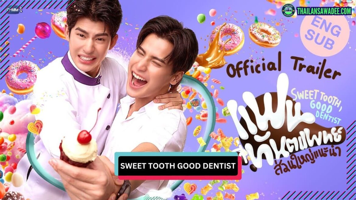 Sweet Tooth Good Dentist (2025) | Dàn diễn viên và nội dung