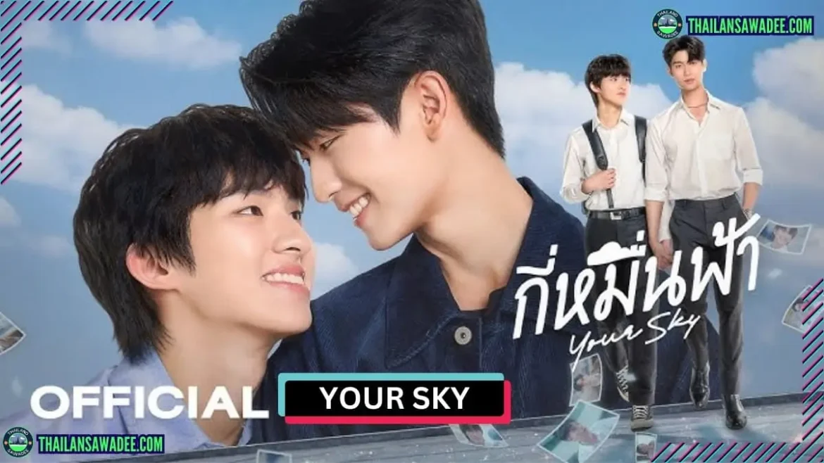 Your Sky The Series (2024) | Dàn diễn viên và nội dung
