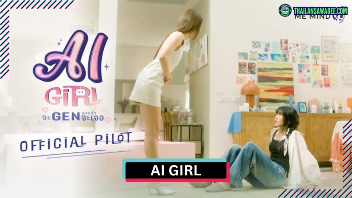 AI Girl Series | Dàn diễn viên và nội dung