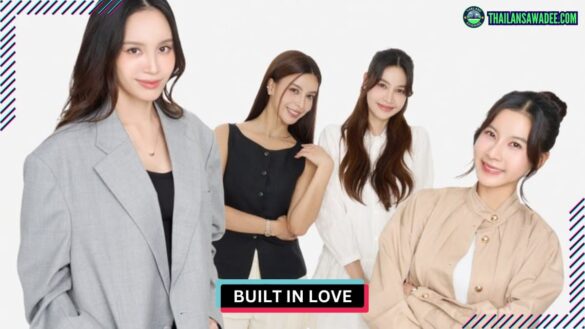 Built in Love Series | Dàn diễn viên và nội dung