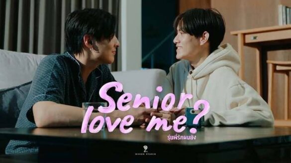 cac-nhan-vat-trong-phim-senior-love-me Các nhân vật trong phim Senior Love Me?