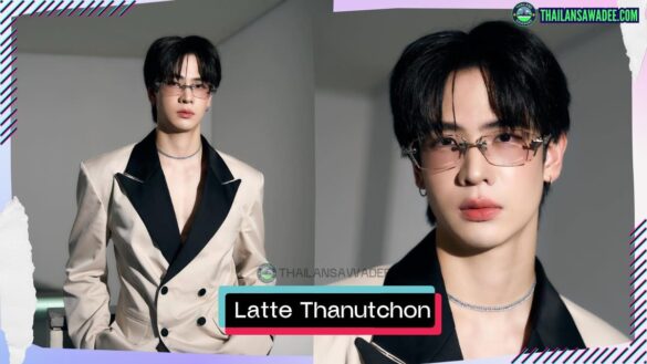 Latte Thanutchon Chankaew-armon là ai? Tiểu sử lý lịch profile wikipedia