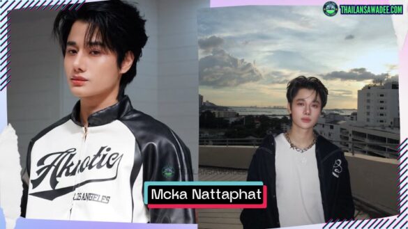 Mcka Nattaphat Deeloettrakun | Hồ sơ và con đường sự nghiệp