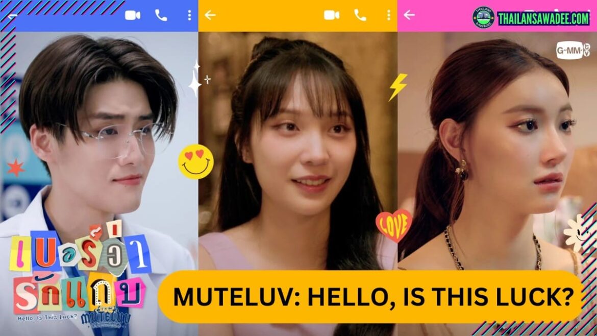 MuTeLuv: Hello, Is This Luck? (2025) Dàn diễn viên và nội dung