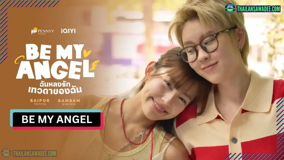 Be My Angel The Series (2026) Dàn diễn viên và nội dung