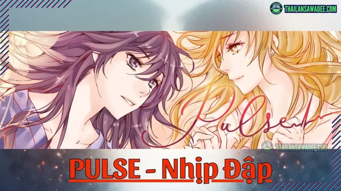 [Review Manhwa] Pulse Truyện | Nhân vật | Nội dung