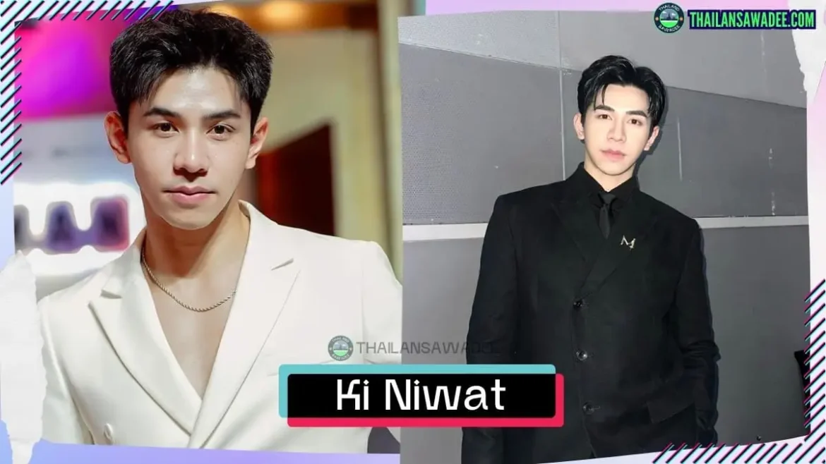 Ki Niwat Naknuan là ai? Tiểu sử lý lịch profile wikipedia