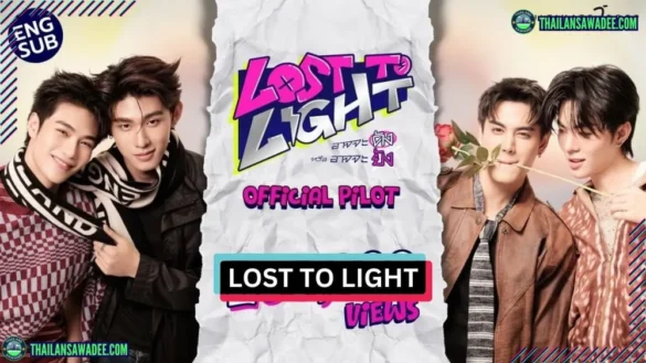 Lost to Light The Series | Dàn diễn viên và nội dung