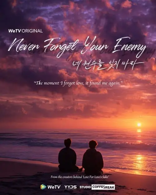 never-forget-your-enemy-the-series-thu-vien-hinh-anh-1 Never Forget Your Enemy poster hoàng hôn, đôi bóng