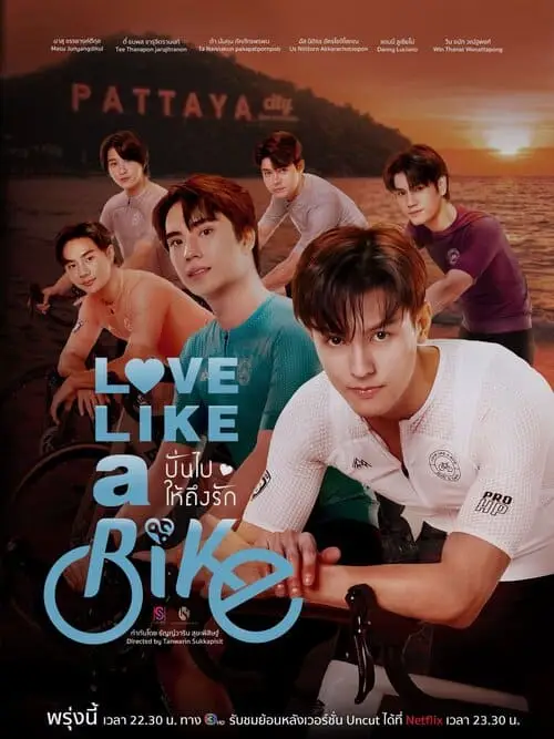 phim-love-like-a-bike-the-series-2026-thu-vien-hinh-anh-3 Poster Pattaya hoàng hôn, Love Like a Bike The Series