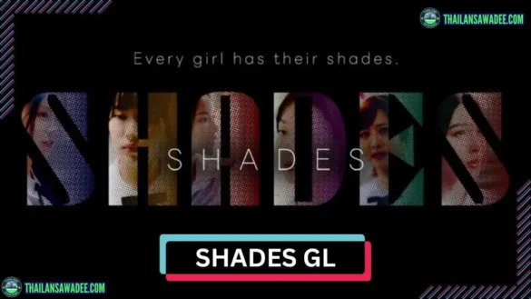 Shades GL The Series (2026) Dàn diễn viên và nội dung