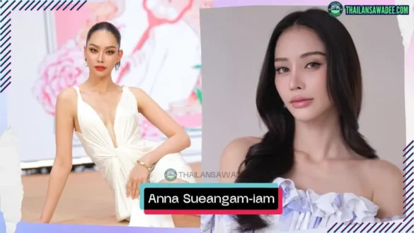 Anna Sueangam-iam là ai? Tiểu sử lý lịch profile wikipedia